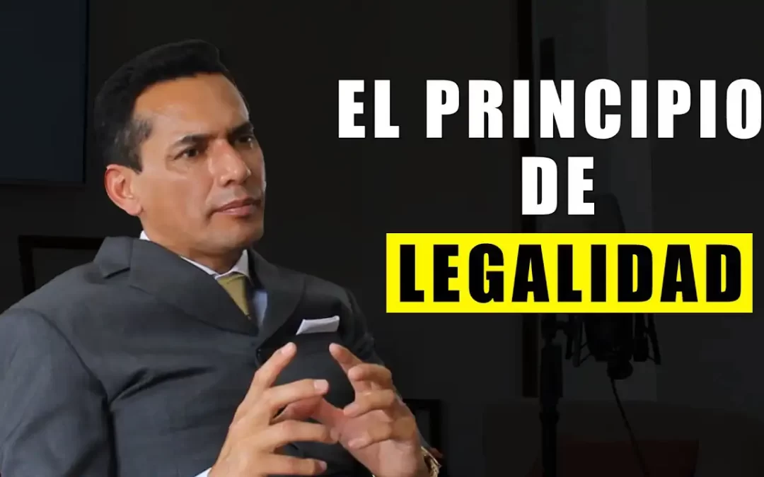 ¿Qué es el Principio de Legalidad? – COIP